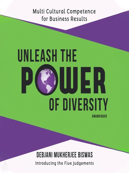 Title details for Unleash the Power of Diversity by Debjani Mukherjee Biswas - Wait list